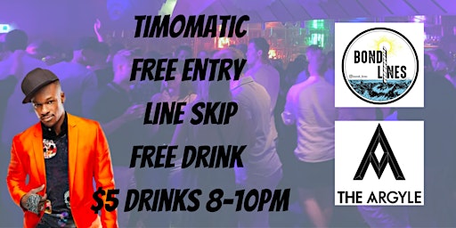 Argyle Pre 10pm - Line Skip | Free Entry |  Free Drink | $5 Drinks 8 - 10pm