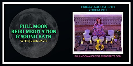 Full Moon Reiki and Crystal Sound Bath with Jules Davis
