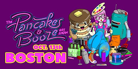 The Boston Pancakes & Booze Art Show