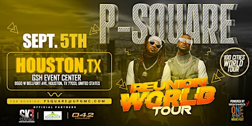 P-Square Live in Houston  |  Reunion Tour | Labor Day  Holiday