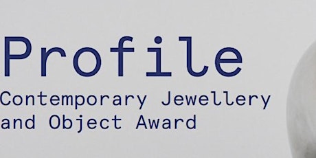 Profile:  Contemporary Jewellery and Object Award