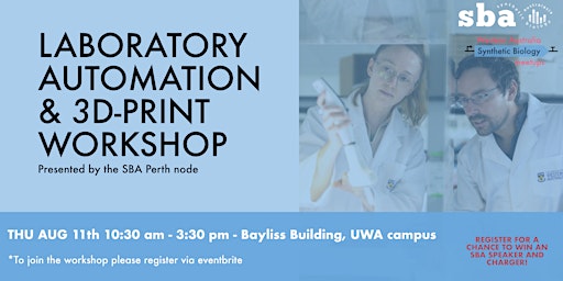 Laboratory Automation and 3D Print Workshop