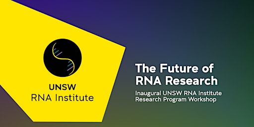 UNSW RNA Institute  Research Program Workshop