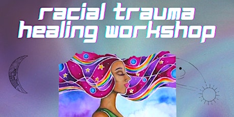 Racial Trauma Healing Workshop led by Claire Beerjeraz