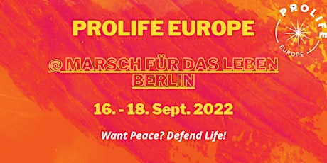 Hauptbild für ProLife Europe @ Marsch für das Leben in Berlin 2022