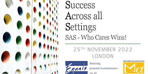 MA Equals SEND Conference.  Success Across all Settings: SAS who cares wins