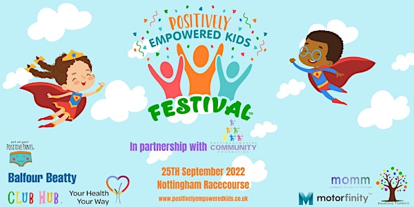 Positively Empowered Kids Festival 2022!