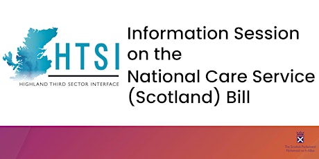 Information Session on the National Care Service (Scotland) Bill