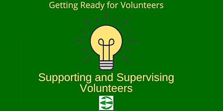 Supporting and Supervising Volunteers