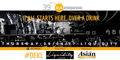 39th DrinkEntrepreneurs in KL @ Liquidity, The Roof primary image