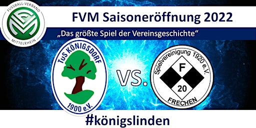 FVM-Saisoneröffnung 22/23 - TuS BW Königsdorf vs. Frechen 20