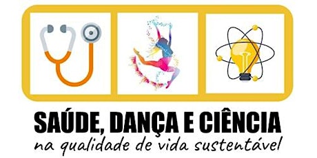 Imagem principal de SAÚDE, DANÇA e CIÊNCIA na qualidade de vida sustentável