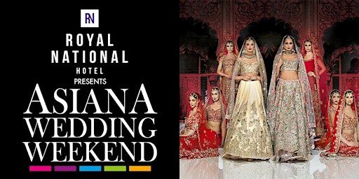 Asiana Wedding Weekend - 22nd & 23rd October 2022
