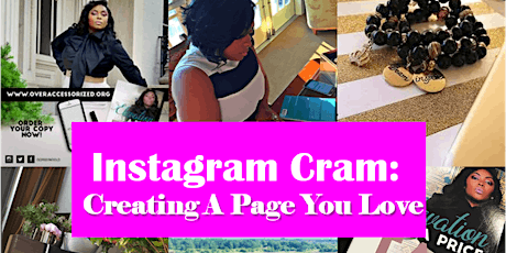 Instagram Cram Webinar: Creating A Page You Love primary image