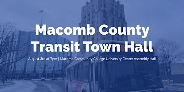 Macomb County Public Transit Town Hall
