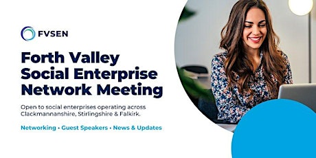 Forth Valley Social Enterprise Network (FVSEN) Meeting