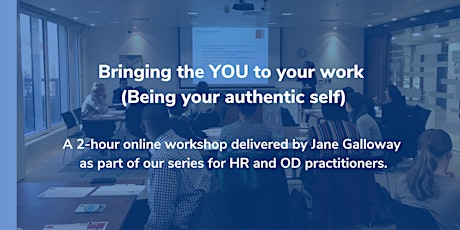 Bringing the YOU to your work (Being your authentic self)