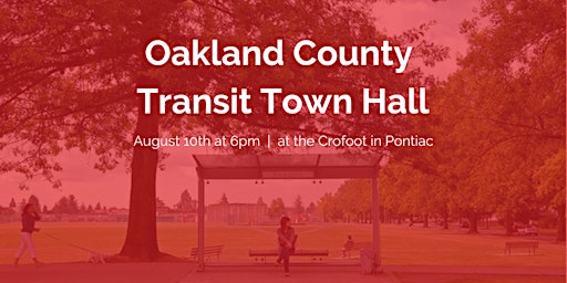 Oakland County Public Transit Town Hall