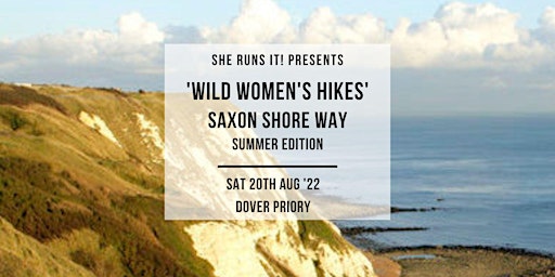 Wild Women's Hike - Saxon Shore Way - Dover Priory to Folkestone