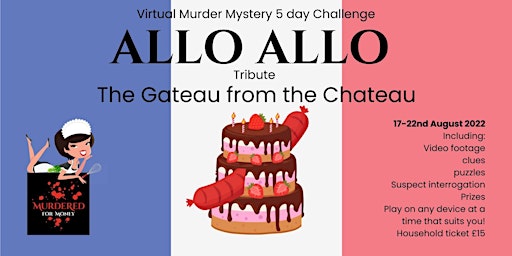 Allo Allo Tribute - The Gateau from the Chateau Virtual Mystery