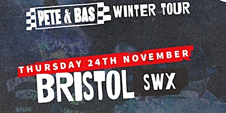 Pete & Bas Winter Tour - Bristol