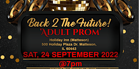 Back 2 The Future	"Adult Prom"