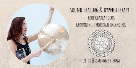 Sound healing & hypnotherapy ROOT CHAKRA FOCUS
