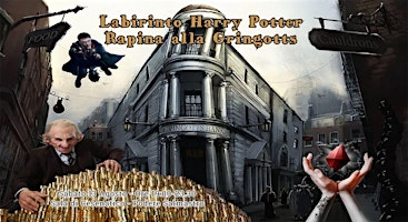 Labirinto Harry Potter - Rapina alla Gringott