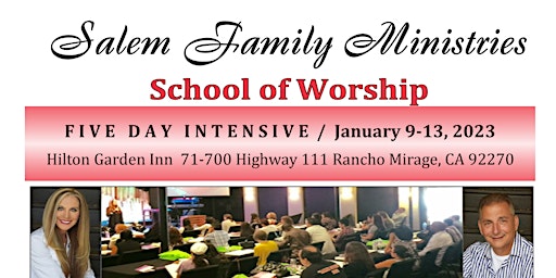 Salem Family Ministries School of Worship
