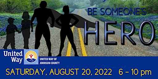 United Way of Johnson County - Be Someone's Hero Fundraiser