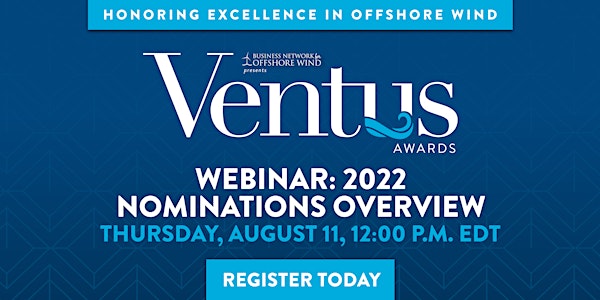 Webinar | 2022 Ventus Awards Nominations Overview