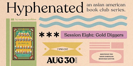 Hyphenated: An Asian American Book Club - Gold Diggers