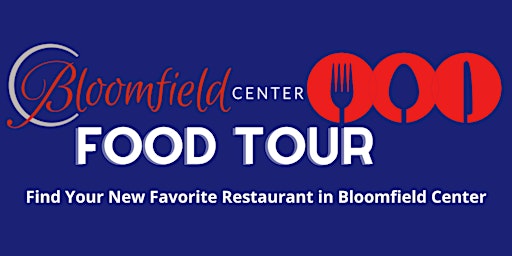Bloomfield Center Food Tour