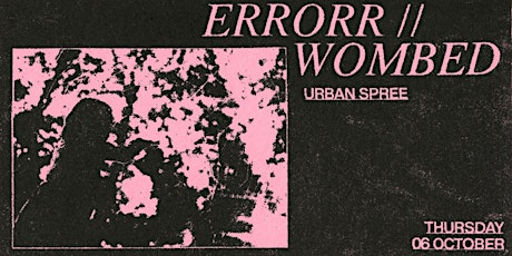 ERRORR // WOMBED Live @ Urban Spree