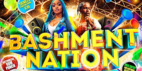 Bashment Nation - London’s Wildest Summer Day Party