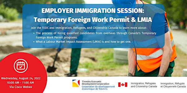 Employer Immigration Session: Temporary Foreign Work Permit & LMIA