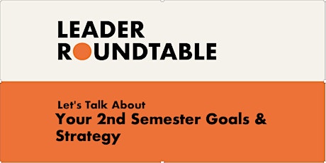 Let's Talk About Your 2nd Semester Goals & Strategy