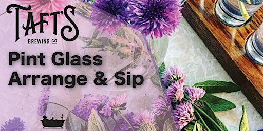 Flower Pint Glass Arrange & Sip