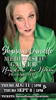 Mediumship Gallery with Shannon Danielle  •Live Event•
