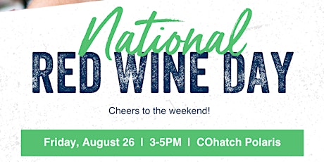 National Red Wine Day at COhatch Polaris