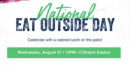National Eat Outside Day at COhatch Easton
