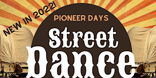 Pioneer Days Street Dance