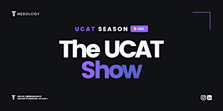 The UCAT Show