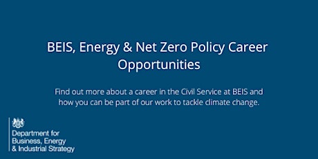 BEIS, Energy & Net Zero Policy Career Opportunities