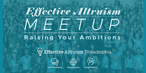 Effective Altruism Meetup: Raising Your Ambitions