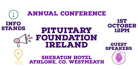 Pituitary Foundation Ireland Conference