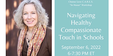 Choose Love CARES: Navigating Healthy Compassionate Touch in Schools