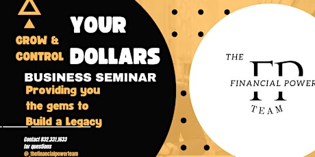 Grow & Control Your Dollars Small Business Seminar