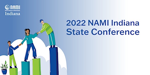 NAMI Indiana 2022 State Conference