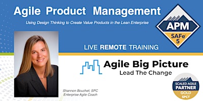 Agile Product Management w/APM Cert – August 30 – September 1st REMOTE